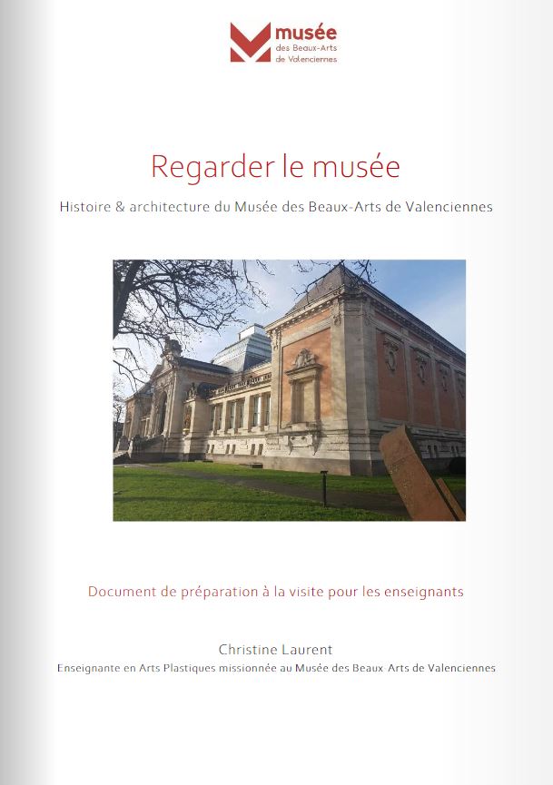Regarder le musée - Histoire et architecture du musée des Beaux-Arts